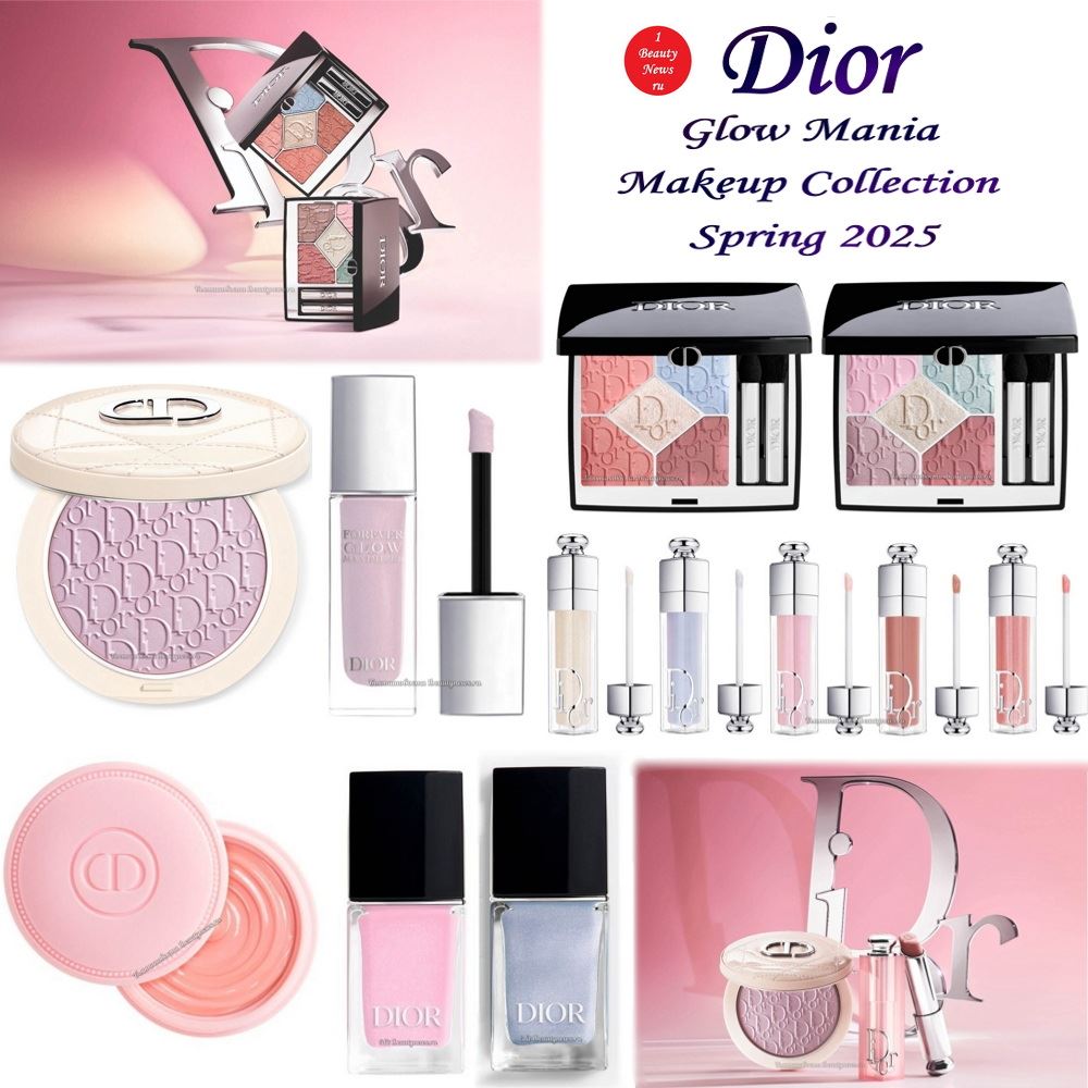 Весенняя коллекция макияжа Dior Glow Mania Makeup Collection Spring 2025